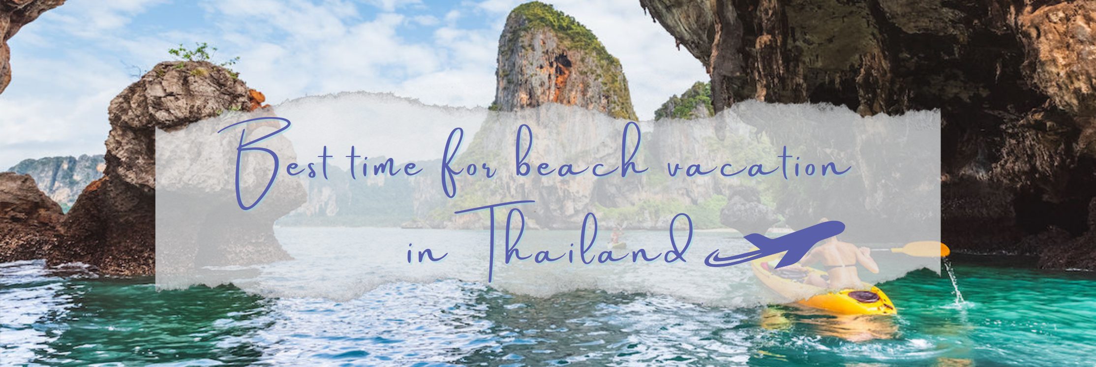 Best time to visit beaches in Thailand